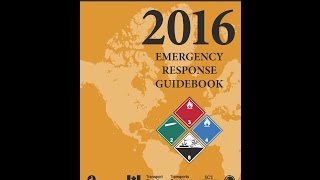 How to Use the 2016 Emergency Response Guidebook ERG [upl. by Bowers]