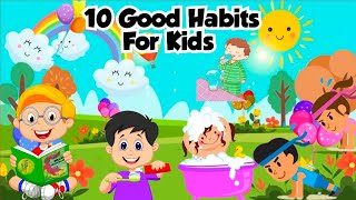 10 Good Habits For You Kids With Pictures  Good Habits For Kids [upl. by Akcir669]