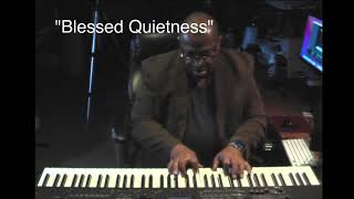 Sams Old Time Songs of Testimony and Praise Series quotBlessed Quietnessquot [upl. by Ahar]