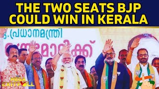 This Election BJP Sees Big Breakthrough in Kerala Will BJP Open Its Account in Kerala  N18EP [upl. by Mellitz]