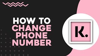 How to Change Phone Number on Klarna Quick amp Easy [upl. by Pantin]