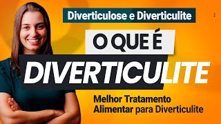 O que é diverticulite e como tratar [upl. by Leummas]