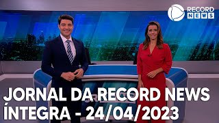 Jornal da Record News  24042023 [upl. by Naed]