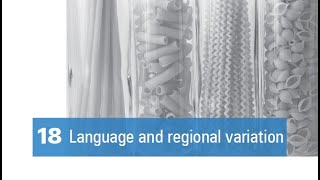 The Study of Language  Chapter 18 Language and Regional Variation [upl. by Aven690]