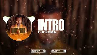 Chokoma  Intro [upl. by Alesi]