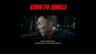 KUNG FU JUNGLE FINAL FIGHT PART 1  DONNIE YEN VS WANG BAOQIANG film movie donnieyen [upl. by Alenairam]