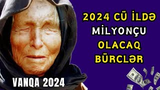 🔴 2024cü İldə Bürcləri Nə Gözləyir  Yeni ildə Varlanacaq BÜRCLƏR [upl. by Mozelle877]