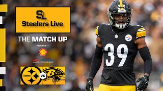 Steelers vs Ravens Preview  Steelers Live The Match Up  Pittsburgh Steelers [upl. by Nodnart]