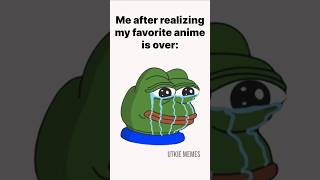 Me after realizing my favorite anime is over [upl. by Yesnel]