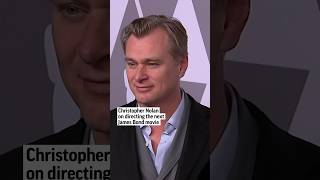 Christopher Nolan on directing the next James Bond movie [upl. by Alyar417]