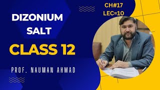 DIAZONIUM SALT CHEMISTRY 12 CLASS CHAPTER 17 FBISE [upl. by Sirromad366]