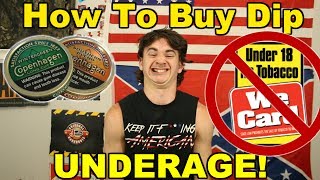 How To Buy Dip Underage [upl. by Atinauq426]