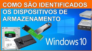 Como o Windows 10 Identifica Dispositivos de Armazenamento [upl. by Charlton]