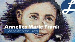 Audiolivro  Diário de Anne Frank  1942  Agosto [upl. by Samaria322]