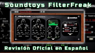 🎧Soundtoys FilterFreak 2 🎧 Revisión Oficial en Español [upl. by Eenert]