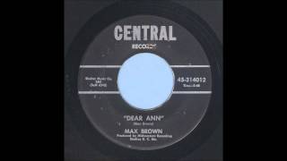 Max Brown  Dear Ann  Rockabilly 45 [upl. by Bain]