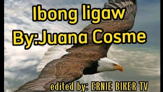 Ibong ligaw By Juana Cosme [upl. by Atived]