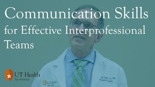 Communication Skills for an Effective Interprofessional Team [upl. by Aihc]