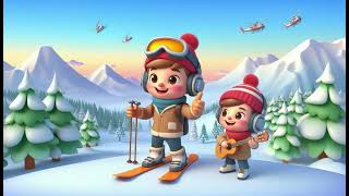 quotSki Song  Fun Winter Adventure for Kidsquot [upl. by Kobe]