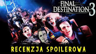 Oszukać Przeznaczenie 3 2006  recenzja spoilerowa  Final Destination 3 solary bum [upl. by Dewhirst]