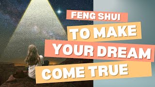 Feng Shui Solutions To Manifest Your Dreams [upl. by Yenrab]