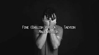 Fine English Version  Taeyeon Male Version [upl. by Clellan607]