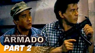 Abel Villarama Armado’ FULL MOVIE Part 2  Ace Vergel [upl. by Faucher]