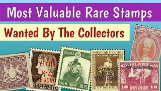 Most Expensive Stamps Wanted By The Collectors  Rare Valuable Postage Stamps Values [upl. by Mimajneb]