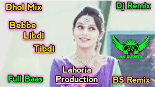 bebbe libdi tibdi  deep dhillon sudesh kumari  new punjabi song punjabi remix song  dj remix song [upl. by Ykcin]