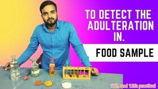 To detect the presence of adulterant in given food sample 11thchemistry adulteration [upl. by Eudoxia]