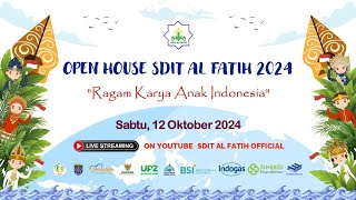 Open House SDIT AL FATIH DEPOK 2024 [upl. by Abbye]