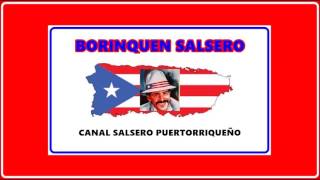 RUMBON MELON JOEY PASTRANA BORINQUEN SALSERO [upl. by Weiser]