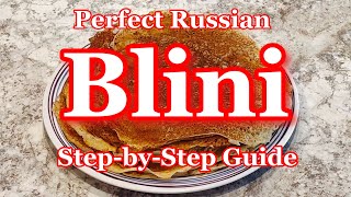 Russian Blini Pancakes How easy to make them Stepbystep guide [upl. by Llennaj474]