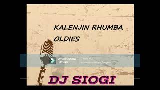 KALENJIN RHUMBA OLDIES VOL 1DJ SIOGI [upl. by Eitac]