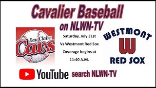 Eau Claire Cavaliers vs Westmont Red Sox [upl. by Marquita]