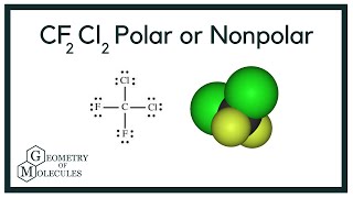 Is CF2Cl2 Polar or NonPolar Dichlorodifluoromethane [upl. by Huppert574]