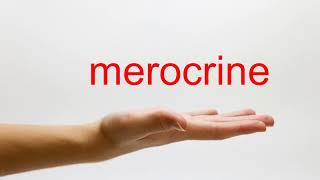 How to Pronounce merocrine  American English [upl. by Alejandra275]