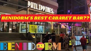 Benidorms PHILIPPINES 10  BEST CABARET VENUE In Town⁉️🍺🎶🎤🍹AMAZING MUSICAL Tributes🤩🍸🎵 benidorm [upl. by Cykana612]