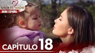 Amor de Madre Capitulo 18  Doblaje Español  Canım Annem [upl. by Nyrok]