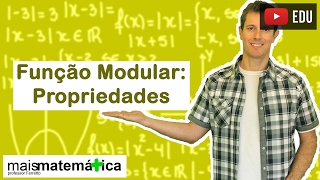 Função Modular Propriedades do Módulo Aula 2 de 5 [upl. by Motch596]