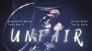 Unfair  Felix Stray Kids Solo Song with Lyrics DominATE World Tour Day2 felix straykids unfair [upl. by Norina]