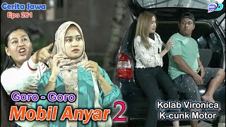 GORO  GORO MOBIL ANYAR  Kolab Kcunk Motor Tulungagung  Eps 261  Cerita Jawa [upl. by Yemane]