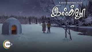 Igloo  Official Trailer  A ZEE5 Original  Streaming Now On ZEE5 [upl. by Annuahs800]