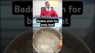 🔥🔥best remedy for Body Heat  How Badam Pisin Helps Regulate amp Control Body Heat [upl. by Adest]