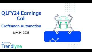 Craftsman Automation Earnings Call for Q1FY24 [upl. by Weaks]