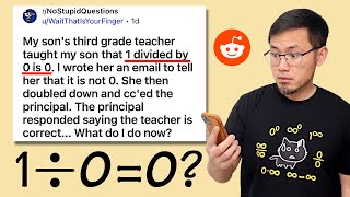 1 divided by 0 a 3rd grade teacher amp principal both got it wrong Reddit rNoStupidQuestions [upl. by Jodoin]