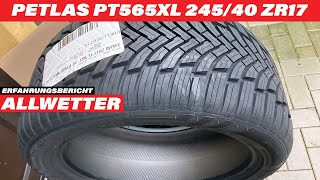 Der PETLAS PT565XL Allwetterreifen  Die perfekte Wahl für sicheres Fahren in jeder Saison  Review [upl. by Dietrich]