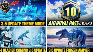 ✅ A10 ROYAL PASS  35 UPDATE REVEALED  Glacier Ultimate Set amp Glacier SCRAL  35 Update Features [upl. by Kamerman]