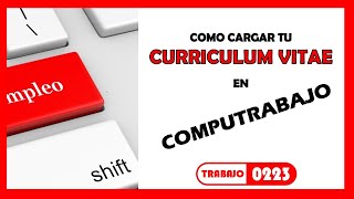 Aprende a cargar  EN COMPUTRABAJO 🥇1️⃣  Tutorial 10 [upl. by Bashemath]