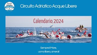 Circuito Adriatico Acque Libere  Calendario 2024 [upl. by Nnel898]